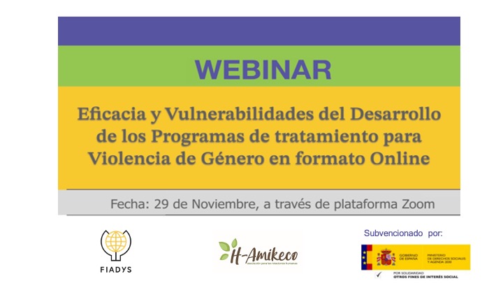Webinar sobre la Eficacia y Vulnerabilidades del Desarrollo de los Programas de Tratamiento para Violencia de Género en formato Online